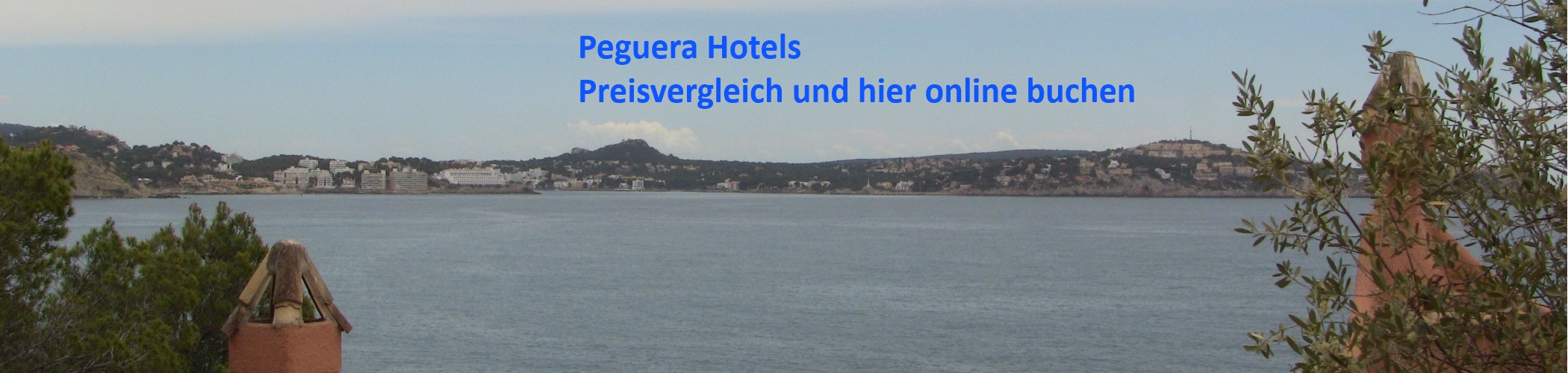Preisvergleich und online buchen von Hotels in Peguera bei City Reisebüro Schien